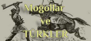 Moğollar ve Türkler